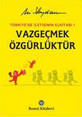 Vazgeçmek Özgürlüktür kitap kapağı